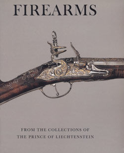 Firearms_from_the_Collections_of_the_Prince_of_Liechtenstein