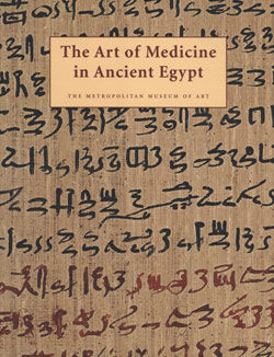 The Art of Medicine in Ancient Egypt
