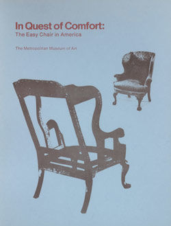 In Quest of Comfort: The Easy Chair in America