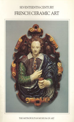 Seventeenth-Century French Ceramic Art