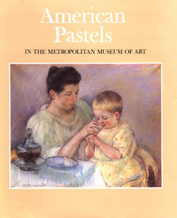 American Pastels in The Metropolitan Museum of Art