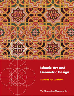 Islamic Art and Geometric Design: Activities for Learning
