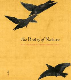 The Poetry of Nature: Edo Paintings from the Fishbein-Bender Collection