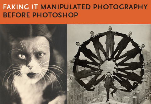  Faking It: Manipulated Photography Before Photoshop 