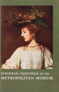 A Concise Catalogue of the European Paintings in the Metropolitan Museum of Art