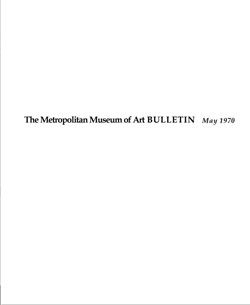 Metropolitan Museum of Art Bulletin v 28 no 9 May 1970