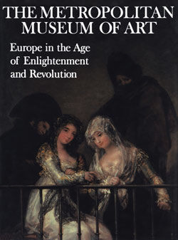 The Metropolitan Museum of Art. Vol. 7, Europe in the Age of Enlightenment and Revolution