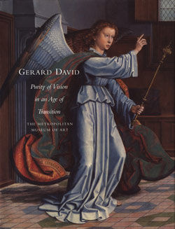 Gerard David: Purity of Vision in an Age of Transition