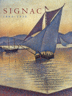 Signac, 1863&ndash;1935: Master Neo-Impressionist
