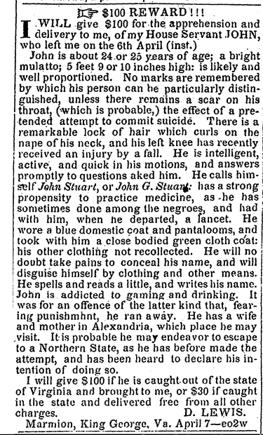 A notice issued by Daingerfield Lewis regarding John Stuart. [Notice], Alexandria Gazette [Alexandria, VA], April 7, 1835. 