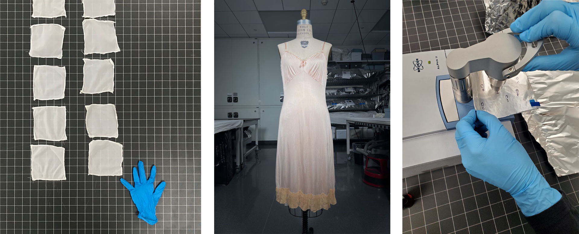 Three images in a horizontal row. Left image shows ten white fabric samples in two columns on a black table with white checkered lines and one blue glove in the bottom right of the image. Center image shows a light pink slip with a yellow lace hem and thin straps on a dress form. The right image is a close-up of two hands in blue gloves handling a square of aluminum foil with letters denoting sampling locations layered over a piece of white nylon fabric as it is being analyzed with a grey, shoe-box-sized spectrometer.