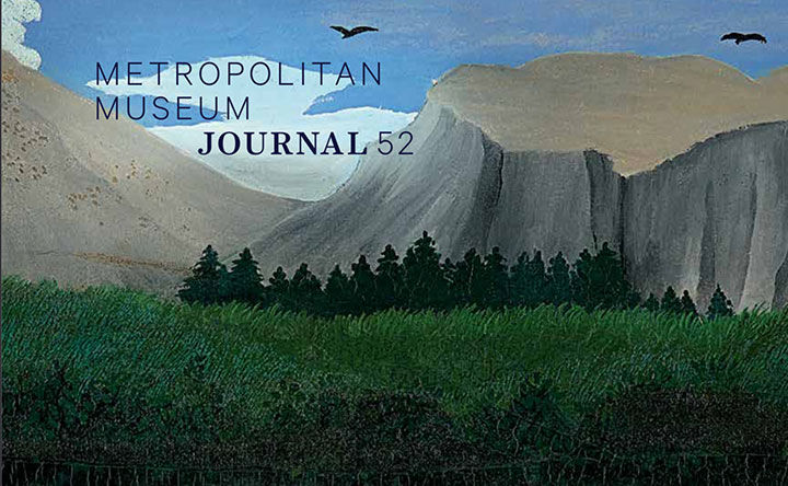 Cover of the Metropolitan Museum Journal volume 52, which uses a detail of Horace Pippin’s painting, Lady of the Lake, as a background. It depicts a mountainous landscape with pine trees in the middle ground and a lush green field in the foreground.