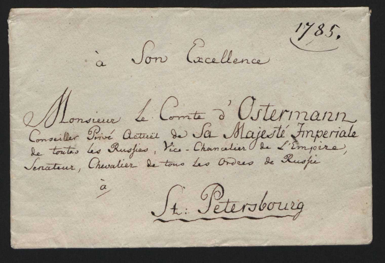 An envelope addressed by hand to Monsieur Le Comte d'Ostermann and dated 1785