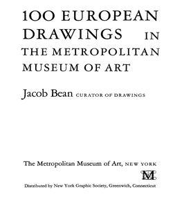 One Hundred European Drawings in The Metropolitan Museum of Art