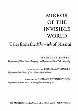 Mirror of the Invisible World: Tales from the Khamseh of Nizami