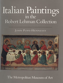 The Robert Lehman Collection. Vol. 1, Italian Paintings
