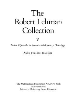 The Robert Lehman Collection. Vol. 5, Italian Fifteenth- to Seventeenth-Century Drawings
