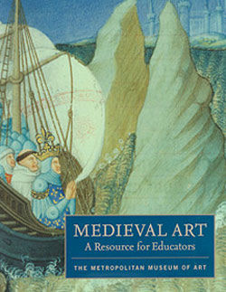 Medieval Art: A Resource for Educators