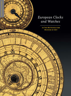 250px x 336px - European Clocks and Watches in The Metropolitan Museum of Art -  MetPublications - The Metropolitan Museum of Art