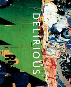 Delirious: Art at the Limits of Reason 1950–1980