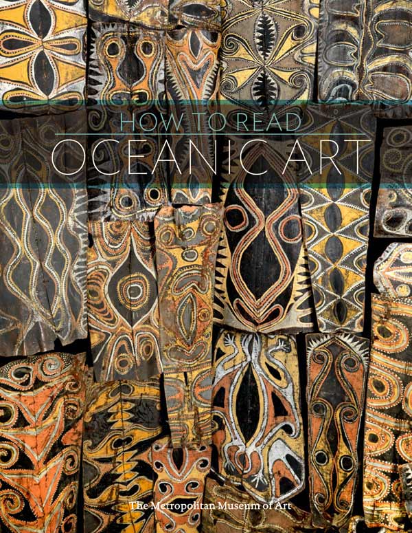 Eric Kjellgren, How to Read Oceanic Art. The Metropolitan Museum of Art