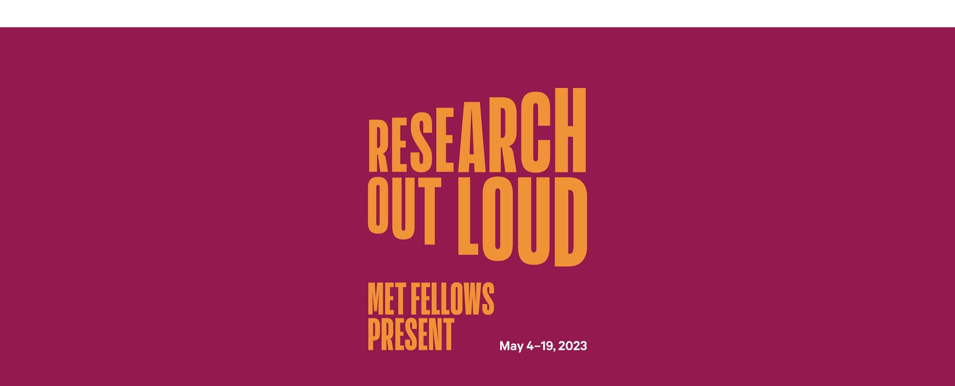 Research Out Loud: Met Fellows Present 2023 - Vimarsana News