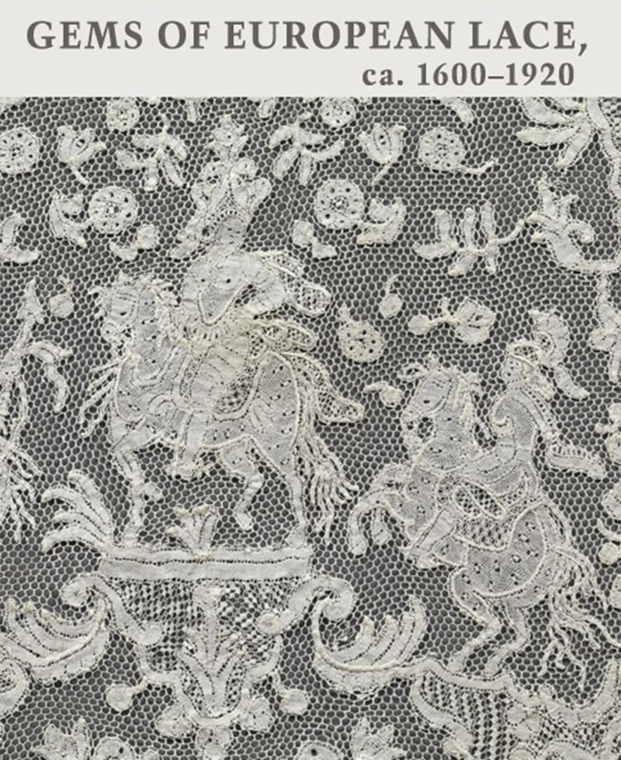 Gems of European Lace, ca. 1600–1920