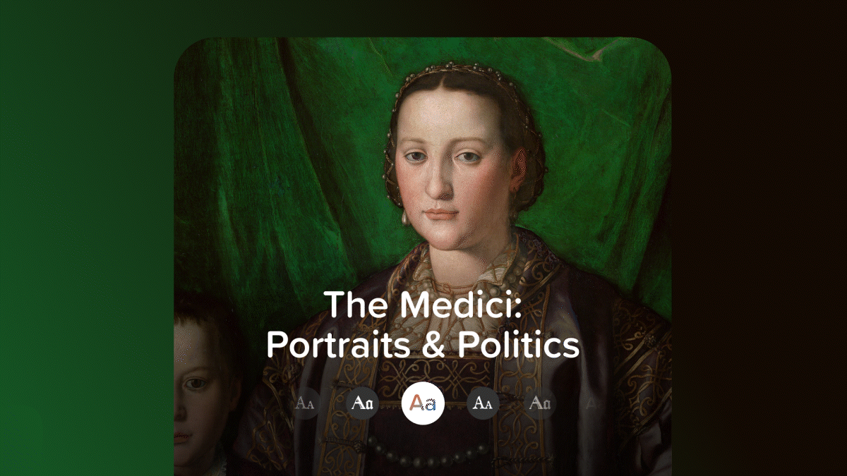 A looping GIF alludes to the experience of picking a font style for text appearing atop an image within Instagram Stories; the GIF cycles through three painted portraits with an overlaid title “The Medici: Portraits and Politics” above a carousel menu of round buttons of different font styles; as each portrait cycles in, the color gradient background behind the artwork image changes to correspond with the color scheme of the given painting and the title font changes to evoke the style of the painting