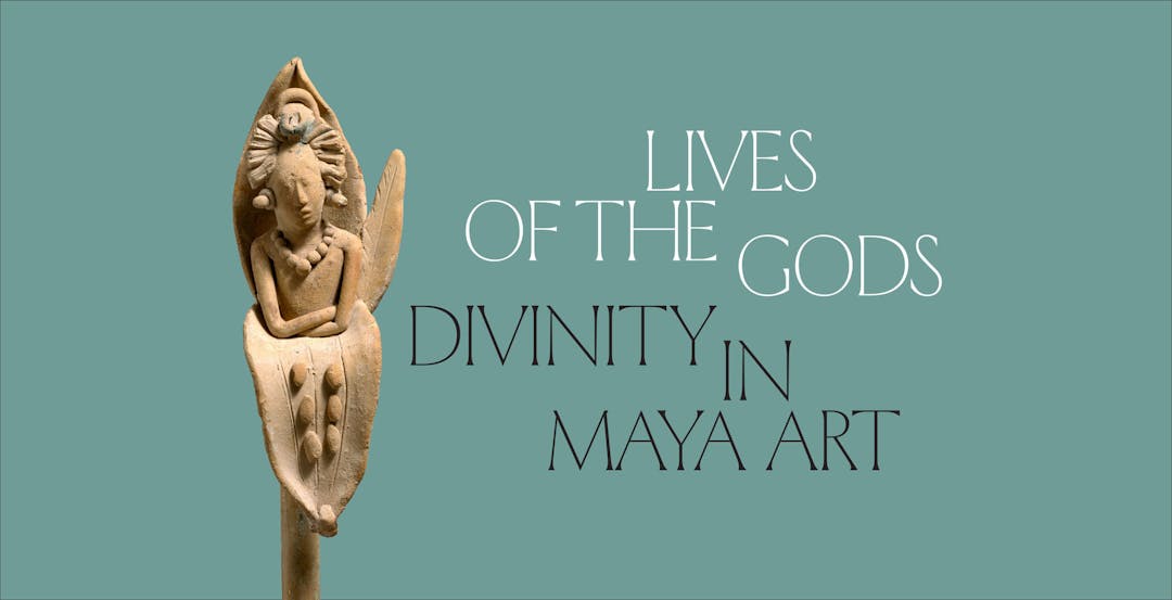 Ceramic Maya whistle with the Maize God emerging from a flower with the text "Lives of the Gods: Divinity in Maya Art"